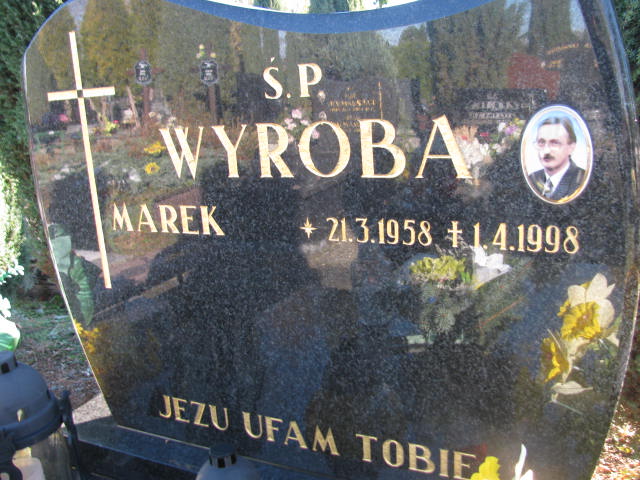 Marek WYROBA 1958 Bielsko-Biała - Grobonet - Wyszukiwarka osób pochowanych
